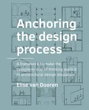 Omslag van Anchoring the design process