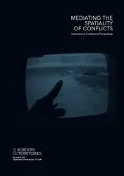 Omslag van Mediating the Spatiality of Conflicts
