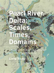 Omslag van Pearl River Delta: Scales, Times, Domains