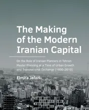 Omslag van The Making of the Modern Iranian Capital