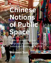 Omslag van Chinese Notions of Public Space