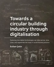 Omslag van Towards a circular building industry through digitalisation