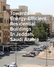 Omslag van Towards Energy-­Efficient Residential Buildings In Jeddah, Saudi Arabia