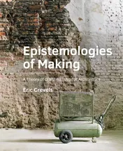 Omslag van Epistemologies of Making
