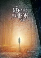 Omslag van Op weg naar een nieuw licht