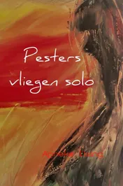 Omslag van Pesters vliegen solo
