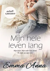 Omslag van Mijn hele leven lang