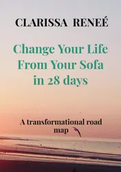 Omslag van Change Your Life From Your Sofa in 28 days