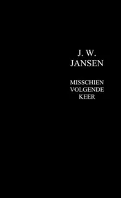 Omslag van Misschien volgende keer