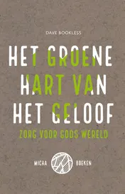 Omslag van Het groene hart van het geloof