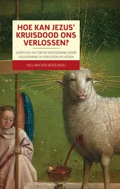 Omslag van Hoe kan Jezus' kruisdood ons verlossen?