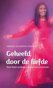 Omslag van Geheeld door de liefde