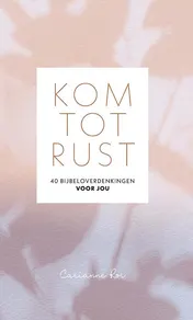 Omslag van Kom tot rust