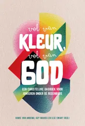 Omslag van Vol van kleur, vol van God
