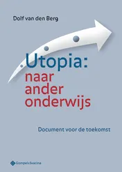 Omslag van Utopia: naar ander onderwijs