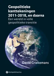 Omslag van Geopolitieke kanttekeningen 2011-2018, en daarna