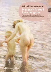 Omslag van Het gezin is dood; Leve het gezin