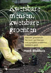 Omslag van Kwetsbare mensen, kwetsbare groenten