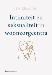 Omslag van Intimiteit en seksualiteit in woonzorgcentra