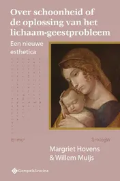 Omslag van Over schoonheid of de oplossing van het lichaam-geestprobleem