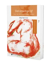 Omslag van Dat onwillige lijf