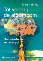Omslag van Tot voorbij de atoombom