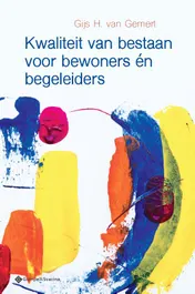 Omslag van Kwaliteit van bestaan voor bewoners én begeleiders
