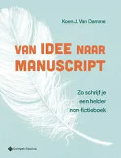 Omslag van Van idee naar manuscript