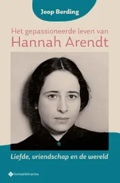 Omslag van Het gepassioneerde leven van Hannah Arendt