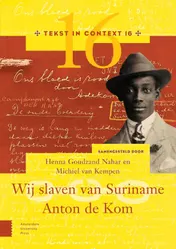 Omslag van Wij slaven van Suriname – Anton de Kom