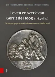 Omslag van Leven en werk van Gerrit de Hoog (1784-1812)