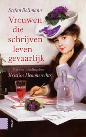 Omslag van Vrouwen die schrijven leven gevaarlijk