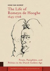 Omslag van The Life of Romeyn de Hooghe 1645-1708