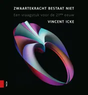 Omslag van Zwaartekracht bestaat niet