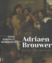 Omslag van Adriaen Brouwer. Maître d'émotions