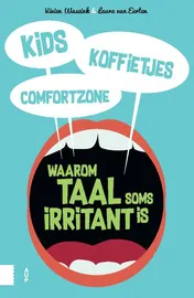 Omslag van Kids, koffietjes, comfortzone