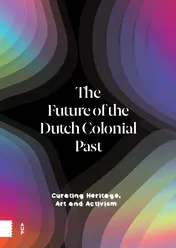 Omslag van The Future of the Dutch Colonial Past