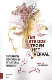 Omslag van Ten strijde tegen het verval