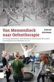 Omslag van Van Mensendieck naar Oefentherapie
