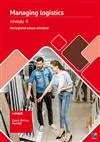 Omslag van Managing logistics, het logistiek proces ontcijferd