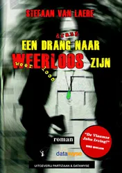 Omslag van Een drang naar weerloos zijn