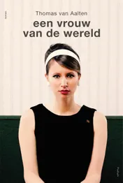 Omslag van Een vrouw van de wereld