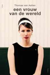 Omslag van Een vrouw van de wereld
