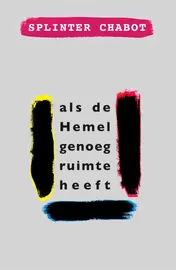 Omslag van als de Hemel genoeg ruimte heeft