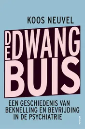 Omslag van De dwangbuis