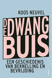 Omslag van De dwangbuis