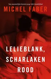 Omslag van Lelieblank, scharlakenrood