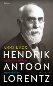 Omslag van Hendrik Antoon Lorentz, natuurkundige (1853-1928