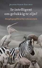 Omslag van Te intelligent om gelukkig te zijn?