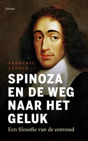 Omslag van Spinoza en de weg naar het geluk